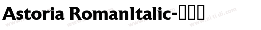 Astoria RomanItalic字体转换